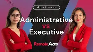Executive vs Administrative Assistant &ndash; Avoid This Hiring Mistake!