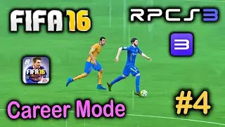 FIFA 16 Career Mode ( RPCS3 ) - PS3 FIFA16 RPCS3 Update Gameplay - Tap Tuber
