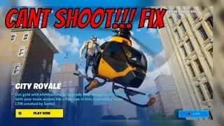 Fortnite City Royale LTM | Cant Shoot 100% Fix