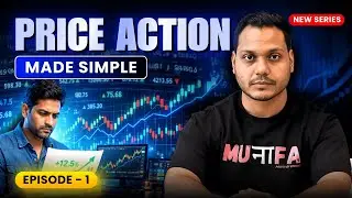 PRICE ACTION Mastery Course By Power Of Stocks | Ep-1
