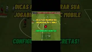 DICAS & Configura&ccedil;&otilde;es SECRETAS no FC Mobile! 😱 #fifa23 #fifa22 #fifa #fifamobile #eafcmobile #eafc24