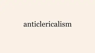 anticlericalism