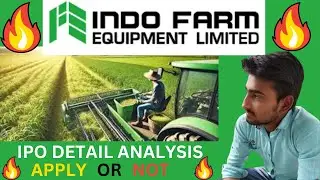 Indo Farm Equipment IPO Full Review | Indo Farm Equipment IPO GMP | Apply Or Not?