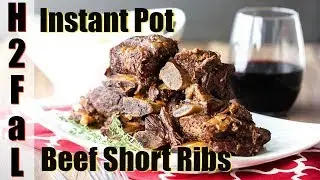 Instant Pot | AMAZING BEEF SHORT RIBS | How to Feed a Loon