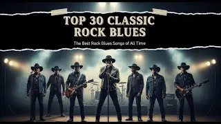Greatest Classic Blues Rock &mdash; Nostalgic Vibe | Muddy Waters & John Lee Hooker Style