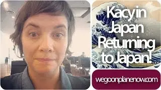 Returning to Japan! : Kacy in Japan - wgopn 023