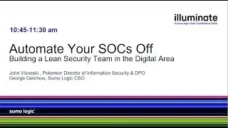 Automate Your SOCs Off  Building a Lean Security Team in the Digital Era