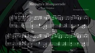 Zeal Ginjoka - Medusa&rsquo;s Masquerade piano sheet/鋼琴譜 🐍