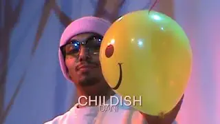 childish - dani (Official Music Video)