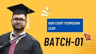 High Court Permission  Exam, Batch-01
