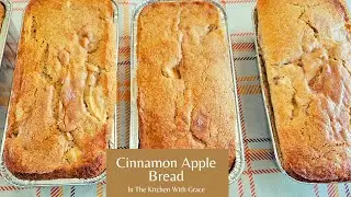 How To Make Cinnamon Apple Bread - The Best Fall Baking Recipe | Easy Cinnamon Apple Bread