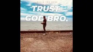Hallll the Duke  - TRUST GOD BRO.