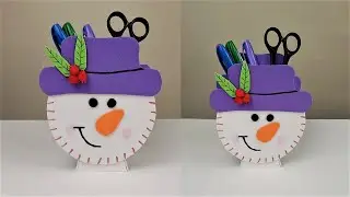 How to Make a Snowman Pen Holder - Pen Stand - Snowman Desktop Organizer