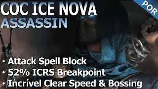[3.11] CoC Ice Nova Assassin: uma das builds mais satisfat&oacute;rias que j&aacute; joguei