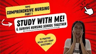 STUDY WITH ME:COMP REVIEW PART 1: SURVIVE YOUR COMPREHENSIVE EXAMS + GALEN NURSING SCHOOL WITH ME!!!