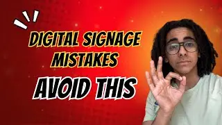 Avoid Common Digital Signage Mistakes in 2025