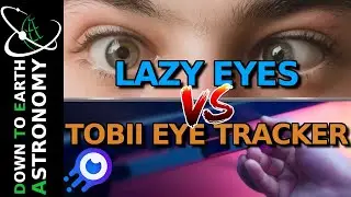 Tobii Eye Tracker vs Lazy Eyes