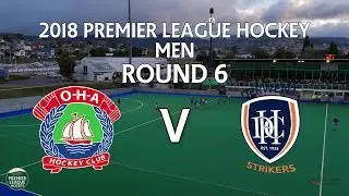 OHA v Derwent | Men Round 6 | Premier League Hockey 2018