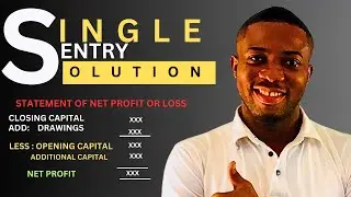 SOLUTION TO SINGLE ENTRY #accounting #INCOMPLETERECORDS #
