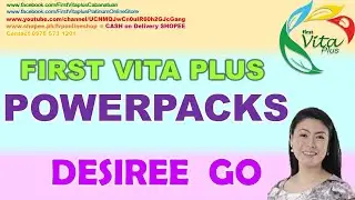 First Vita Plus Powerpacks Desiree Go #fvpBusiness #fvpHealth #fvpDealer #fvpTestimony #fvpTraining