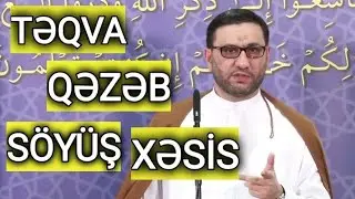 Genetik x&uuml;susiyyətlər və Təqva - Hacı Şahin - Təqvanın əlamətləri