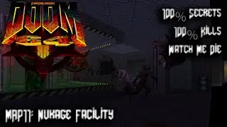 DOOM64 : Reloaded Remaster - MAP11: Nukage Facility - 100% Secrets