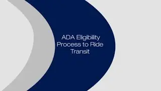 Navigating the ADA Eligibility Process for Transit: A Step-by-Step Guide