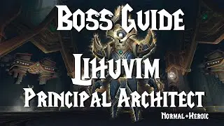 Lihuvim (Principal Architect) Guide - Normal/HC | 9.2 PTR  Sepulcher of the First Ones