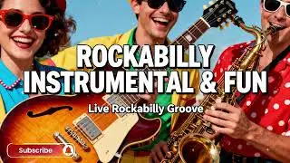 🚀 ROCKABILLY INSTRUMENTAL 🎸 | FAST SWING GUITAR & SAX SHOW!