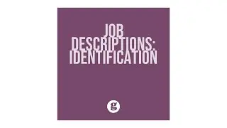 Job Descriptions: Identification