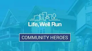 Life, Well Run Community Hero - Bruce Price