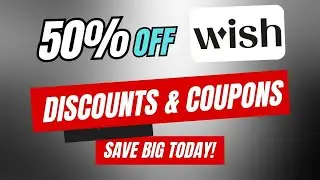 50% Off Wish Coupon Code, Promo Code & Discounts &ndash; Save Big Today