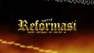 twnty8c, Andi Lowgun, BAIT, Soni Chill, As. - REFORMASI (Lyric Video)