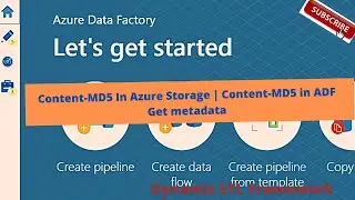 CONTENT-MD5 In Azure Storage Account | Content-MD5 in ADF Get Metadata Activity