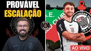 🔴AO VIVO🔴VELO CLUBE X CORINTHIANS | PROVÁVEL ESCALAÇÃO | RONY NO CORINTHIANS?