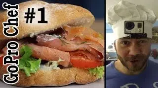 GoPro Chef #1 Salmon Sandwich