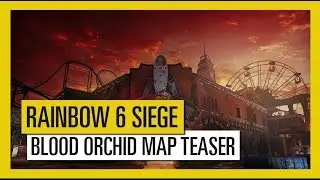 Rainbow Six Siege DLC Blood Orchid Map Theme Park Trailer !!
