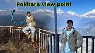 Best view from top of the Pokhara || Nepal Pokhara best visit places in low budget |