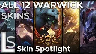 ALL 12 WARWICK SKINS - Skin Spotlight - League of Legends