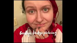Retiring my bridge piercing ALREADY