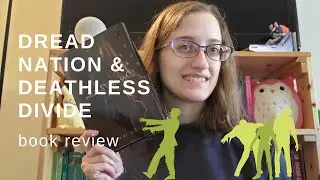Racism, Queerness, and Zombies, Oh My! | A Review of Dread Nation & Deathless Divide