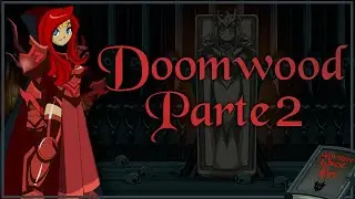 【AQLore】A História de Doomwood (Parte 2.1)