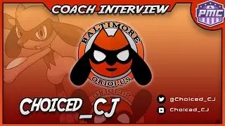 PMC Season 2: Interview of Choiced Cj Coach of the Baltimore Oriolus W / Rockin Aerodactyl