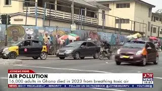 Air pollution: 16,000 adults in Ghana died in 2023 from breathing toxic air.