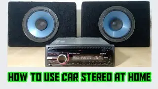 How to install car stereo at home | Car stereo to home DJ