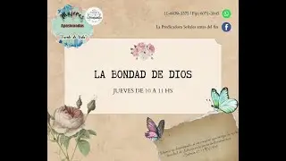 La Bondad de Dios | Jueves 22 de Enero | FM 94.1 MHz | La Predicadora