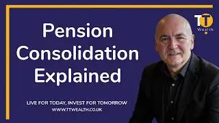 Pension Consolidation Explained
