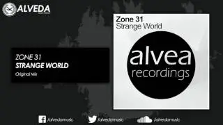 Zone 31 - Strange World (Original Mix)