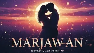 Marjawan - Beatboy Music | New Romantic Song | Single Track | 2026 | #newsong @BeatboyMusic-k5w