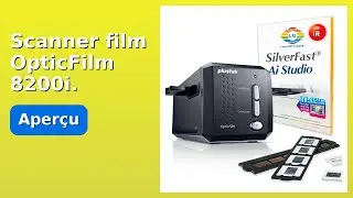 AVIS (2025) : Scanner film OpticFilm 8200i. D&Eacute;TAILS ESSENTIELS